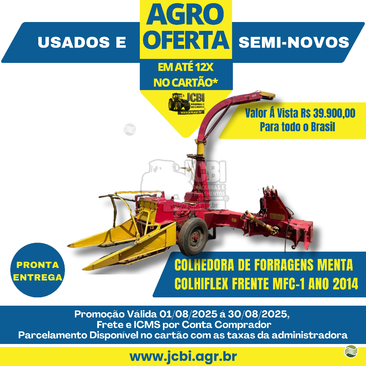 IMPLEMENTOS AGRICOLAS ENSILADEIRA ENSILADEIRA AREA TOTAL JCBi Máquinas e Implementos Agrícolas MARACAJU MATO GROSSO DO SUL MS